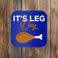 Its Leg Day Turkey Funny Thanksgiving Body Building Workout Gift Coaster