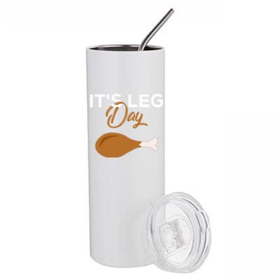 Its Leg Day Turkey Funny Thanksgiving Body Building Workout Gift Stainless Steel Tumbler