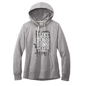 I Like Dogs Guns And Maybe 3 People Funny Usa Gun Lover Women's Fleece Hoodie