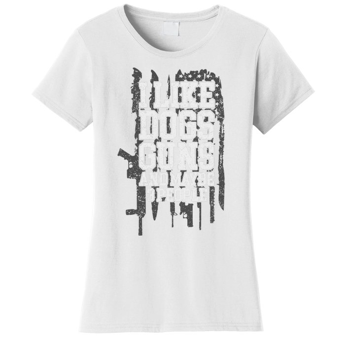 I Like Dogs Guns And Maybe 3 People Funny Usa Gun Lover Women's T-Shirt