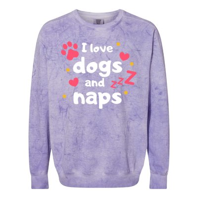 I Love Dogs And Naps Colorblast Crewneck Sweatshirt