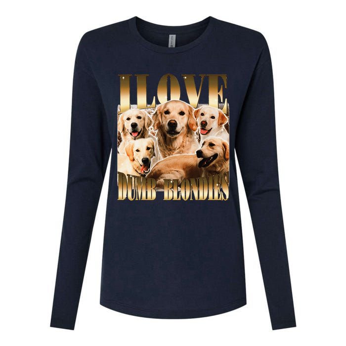 I Love Dumb Blondes Funny Meme Dog Lover Womens Cotton Relaxed Long Sleeve T-Shirt