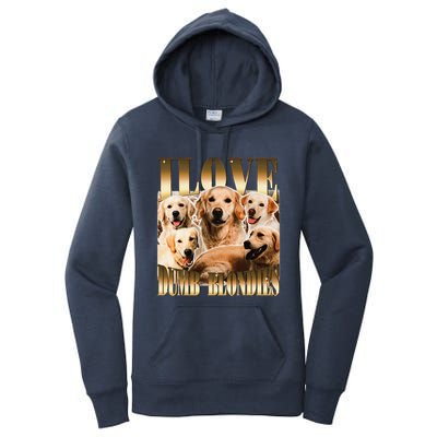 I Love Dumb Blondes Funny Meme Dog Lover Women's Pullover Hoodie