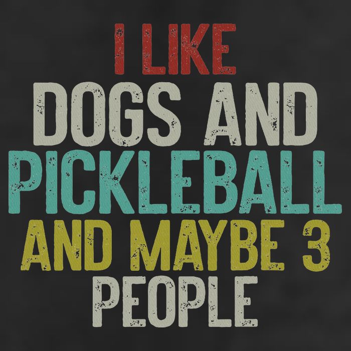 I Like Dogs And Pickleball And Maybe 3 People Cool Comfort Performance Bucket Hat
