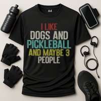 I Like Dogs And Pickleball And Maybe 3 People Cooling Performance Crew T-Shirt