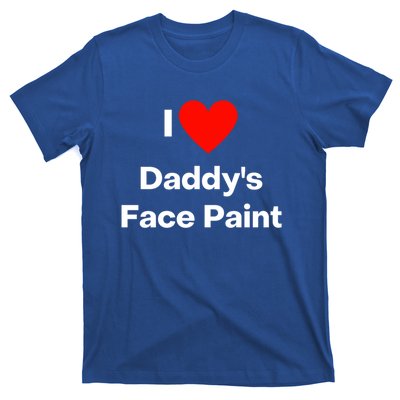 I Love Daddys Face Paint Gift T-Shirt