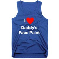 I Love Daddys Face Paint Gift Tank Top