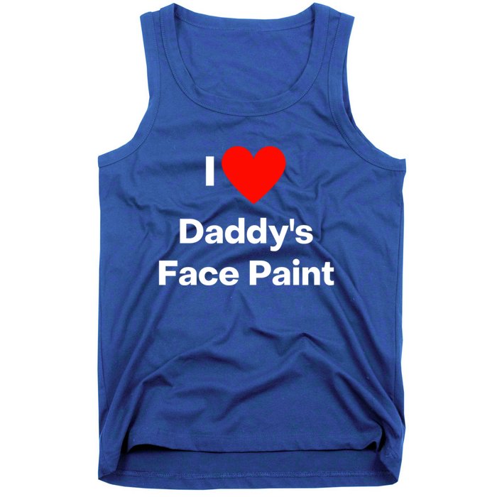 I Love Daddys Face Paint Gift Tank Top