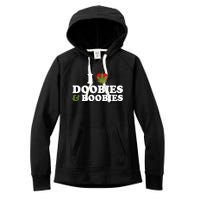 I Love Doobies And Boobies 420 Weed Stoner Funny Women's Fleece Hoodie