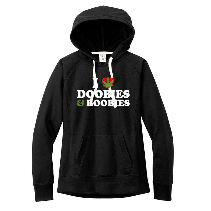 I Love Doobies And Boobies 420 Weed Stoner Funny Women's Fleece Hoodie