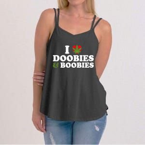 I Love Doobies And Boobies 420 Weed Stoner Funny Women's Strappy Tank