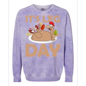 Its Leg Day Funny Turkey Gym Thanksgiving Gift Colorblast Crewneck Sweatshirt