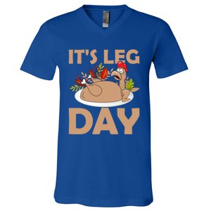 Its Leg Day Funny Turkey Gym Thanksgiving Gift V-Neck T-Shirt