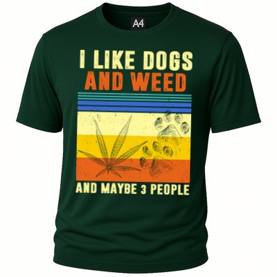 I Like Dogs And Weed And Maybe 3 People Performance Shirt