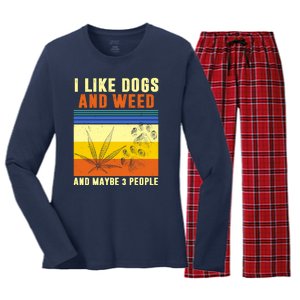 I Like Dogs And Weed And Maybe 3 People Women's Long Sleeve Flannel Pajama Set 