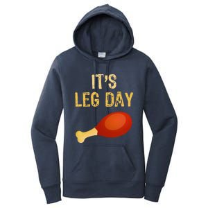 It's Leg Day Funny Workout Gym Turkey Thanksgiving Women's Pullover Hoodie