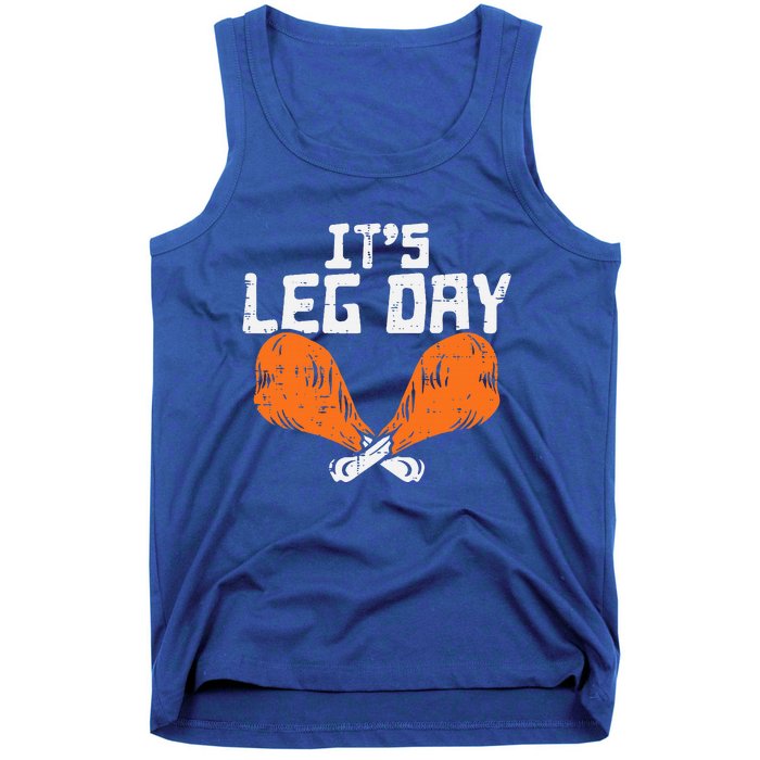 It's Leg Day Turkey Legs Funny Pun Thanksgiving Tank Top