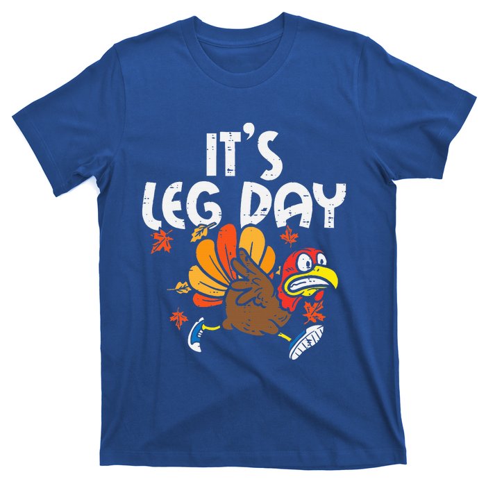 It's Leg Day Turkey Running Funny Thanksgiving T-Shirt