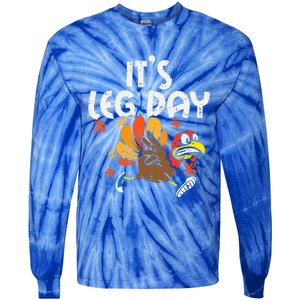 It's Leg Day Turkey Running Funny Thanksgiving Tie-Dye Long Sleeve Shirt