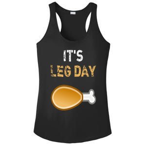 It's Leg Day Funny Workout Turkey Thanksgiving Ladies PosiCharge Competitor Racerback Tank