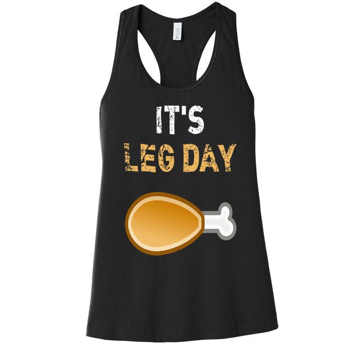 It's Leg Day Funny Workout Turkey Thanksgiving Women's Racerback Tank