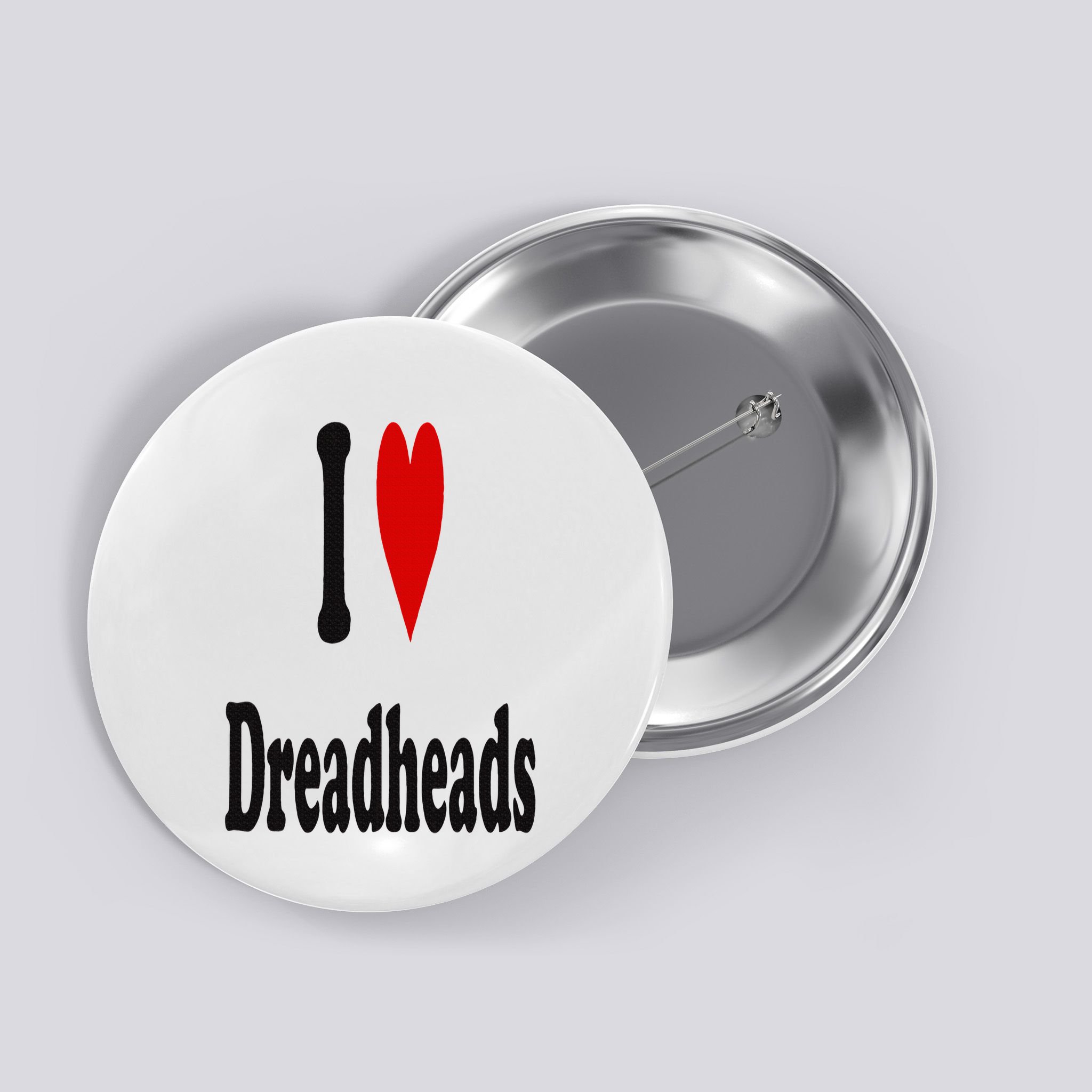 I Love Dreadheads I Heart Dreadheads Button