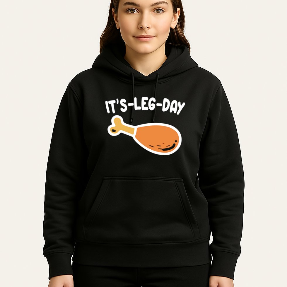 Its Leg Day Funny Thanksgiving Gym Hoodie