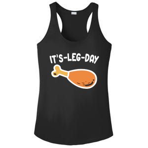 Its Leg Day Funny Thanksgiving Gym Ladies PosiCharge Competitor Racerback Tank