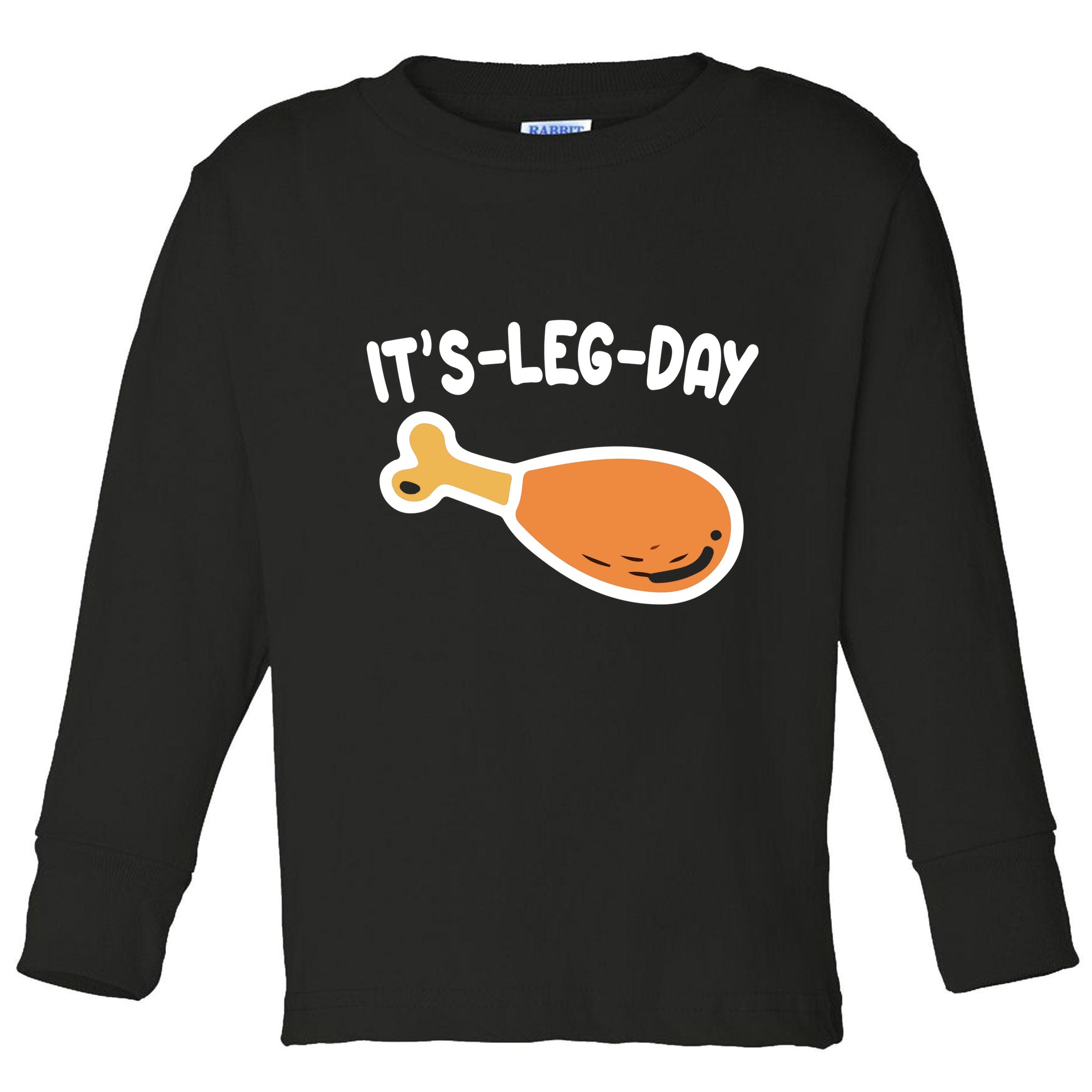 Its Leg Day Funny Thanksgiving Gym Toddler Long Sleeve Shirt