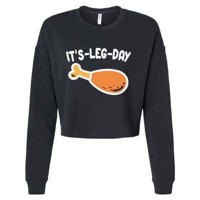 Its Leg Day Funny Thanksgiving Gym Cropped Pullover Crew