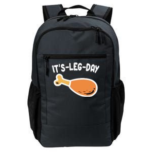 Its Leg Day Funny Thanksgiving Gym Daily Commute Backpack