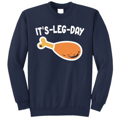 Its Leg Day Funny Thanksgiving Gym Sweatshirt