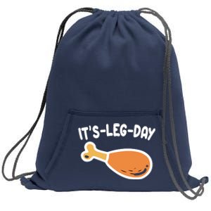 Its Leg Day Funny Thanksgiving Gym Sweatshirt Cinch Pack Bag