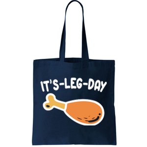 Its Leg Day Funny Thanksgiving Gym Tote Bag