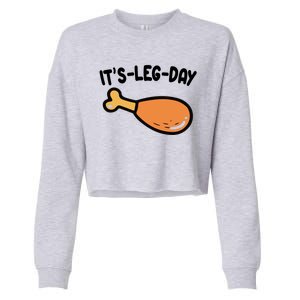 Its Leg Day Funny Thanksgiving Gym Cropped Pullover Crew