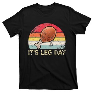 It's Leg Day Turkey Legs retroThanksgiving T-Shirt