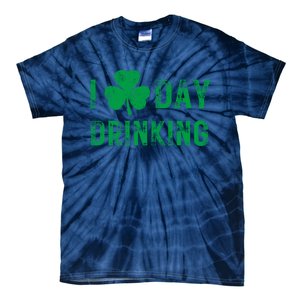 I Love Day Drinking Shamrock Heart Love St PaddyS Day Tie-Dye T-Shirt