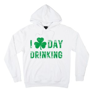 I Love Day Drinking Shamrock Heart Love St PaddyS Day Hoodie