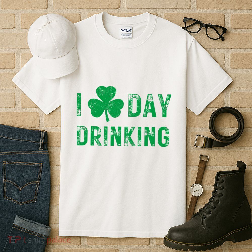 I Love Day Drinking Shamrock Heart Love St PaddyS Day Tall T-Shirt