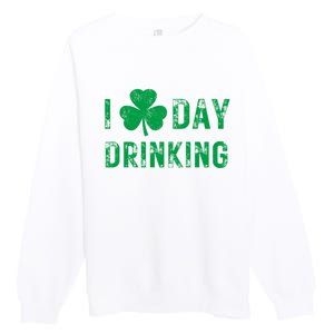 I Love Day Drinking Shamrock Heart Love St PaddyS Day Premium Crewneck Sweatshirt