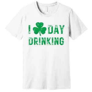 I Love Day Drinking Shamrock Heart Love St PaddyS Day Premium T-Shirt