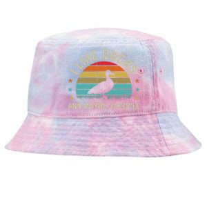 I Like Ducks & Maybe 3 People Sarcastic Duck Animal Lover Tie-Dyed Bucket Hat