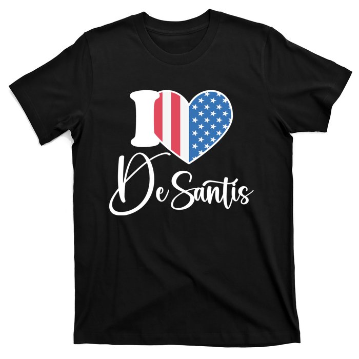 I Love DeSantis Ron DeSantis 24 American Heart Flag T-Shirt