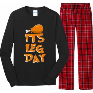 Its Leg Day Meaningful Gift Turkey Funny Fitness Thanksgiving Gift Long Sleeve Pajama Set