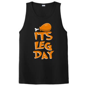 Its Leg Day Meaningful Gift Turkey Funny Fitness Thanksgiving Gift PosiCharge Competitor Tank