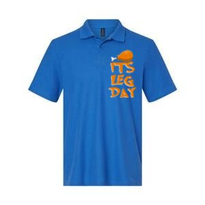 Its Leg Day Meaningful Gift Turkey Funny Fitness Thanksgiving Gift Softstyle Adult Sport Polo