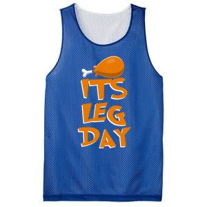 Its Leg Day Meaningful Gift Turkey Funny Fitness Thanksgiving Gift Mesh Reversible Basketball Jersey Tank