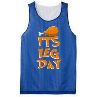 Its Leg Day Meaningful Gift Turkey Funny Fitness Thanksgiving Gift Mesh Reversible Basketball Jersey Tank