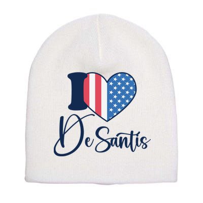 I Love DeSantis Ron DeSantis 24 American Heart Flag Short Acrylic Beanie