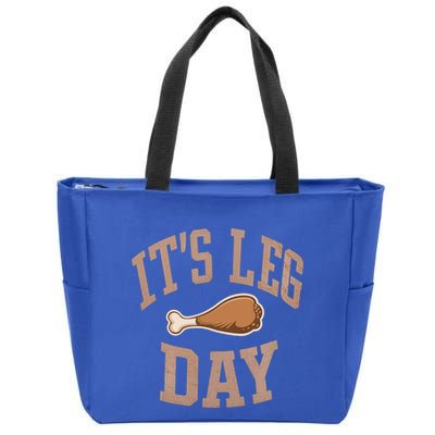 Its Leg Day Turkey Chicken Dinner Feast Food Holiday Gift Zip Tote Bag